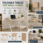 Foldable Tables for Small Homes